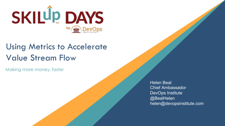 using metrics to accelerate value stream flow