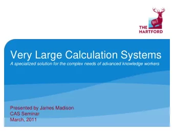 Very Large Calculation Systems  A specialized solution for the complex needs of advanced knowledge