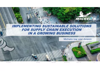 IMPLEMENTING SUSTAINABLE SOLUTIONS  FOR SUPPLY CHAIN EXECUTION  IN A GROWING BUSINESS  Michelin low