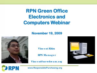 RPN G  Green  en O  Office  ice  Elect  ctronics  onics a  and  Computer  ters W  Webinar  nar