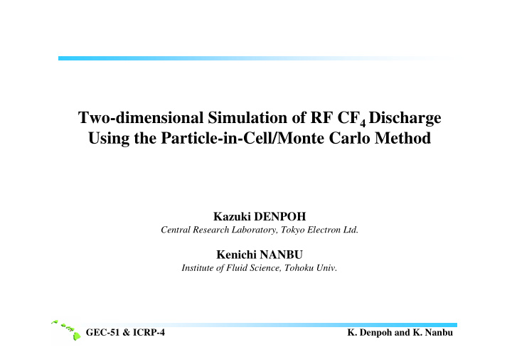 two dimensional simulation of rf cf 4 discharge using the