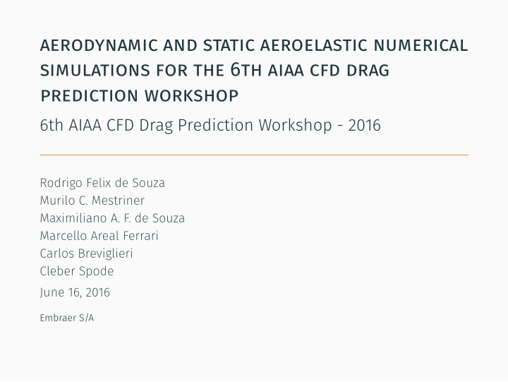 aerodynamic and static aeroelastic numerical simulations