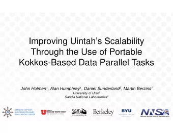 Uintah Architecture    Open source software  UQ DRIVERS  ARCHES  DSL: NEBO    Worldwide