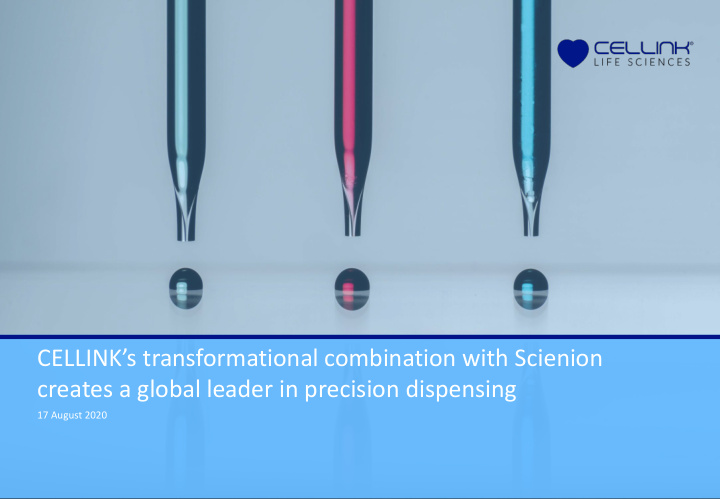 cellink s transformational combination with scienion