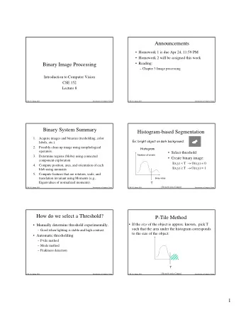 Announcements   Homework 1 is due Apr 24, 11:59 PM   Homework 2 will be assigned this week
