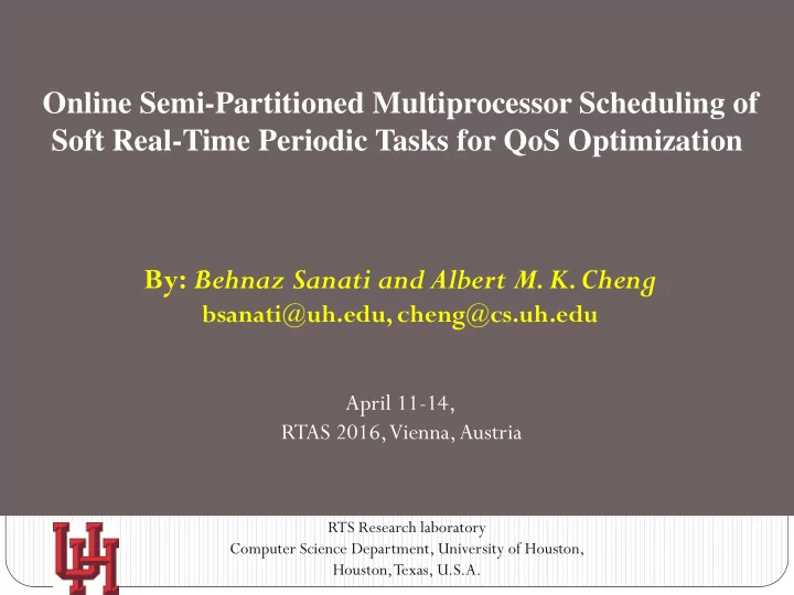 by behnaz sanati and albert m k cheng bsanati uh edu