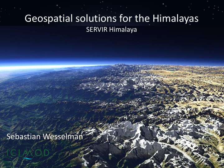 geospatial solutions for the himalayas