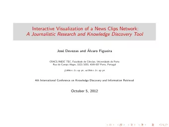 Interactive Visualization of a News Clips Network:  A Journalistic Research and Knowledge Discovery