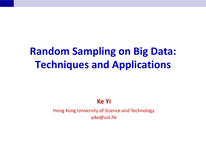 random sampling on big data techniques and applications