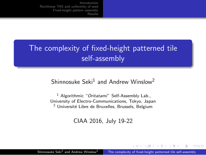 the complexity of fixed height patterned tile self