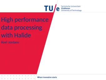 High performance  data processing  with Halide  Roel Jordans  High performance computjng  2