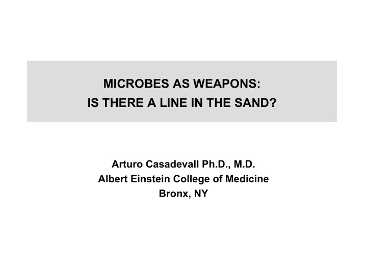 microbes as weapons is there a line in the sand