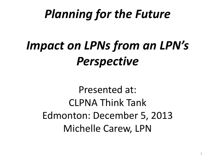 impact on lpns from an lpn s perspective presented at