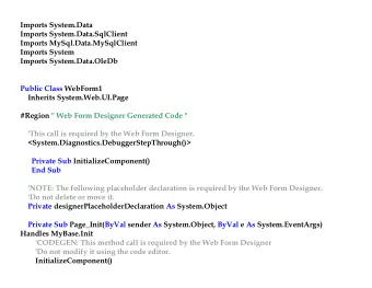 Imports System.Data  Imports System.Data.SqlClient  Imports MySql.Data.MySqlClient  Imports System