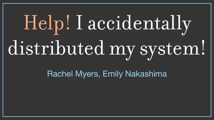 help i accidentally distributed my system