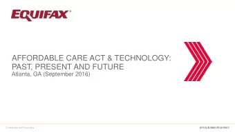 AFFORDABLE CARE ACT &amp; TECHNOLOGY: PAST, PRESENT AND FUTURE  Atlanta, GA (September 2016)