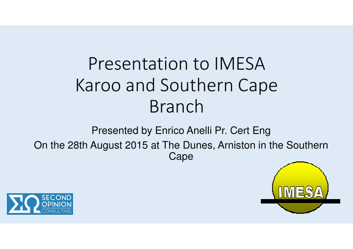presentation to imesa karoo and southern cape branch
