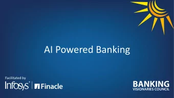 AI Powered Banking  Facilitated by  The definition taken for this panel  Artificial Intelligence is
