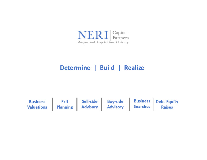 determine build realize about neri capital