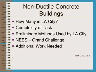 Non-Ductile Concrete  Buildings  How Many in LA City?  Complexity of Task  Preliminary