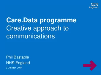communications  Phil Bastable  NHS England  3 October  2014  www.england.nhs.uk  Communications