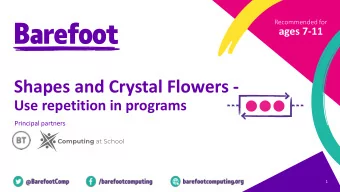 Shapes and Crystal Flowers -  Use repetition in programs  Principal partners  1  Blocks Pallete