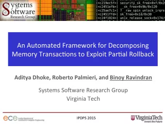 An  Automated  Framework  for  Decomposing    Memory  Transac?ons  to