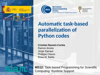 Automatjc task-based  parallelizatjon of  Python codes  Cristin Ramn-Corts  Ramon Amela