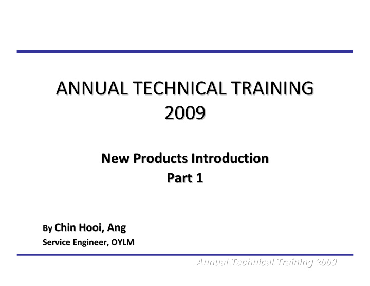annual technical training annual technical training 2009