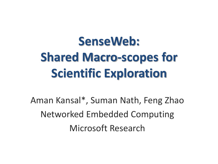 senseweb shared macro scopes for scientific exploration