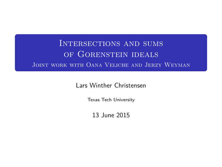 intersections and sums of gorenstein ideals