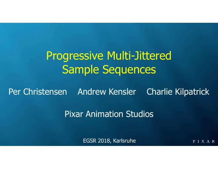 progressive multi jittered sample sequences