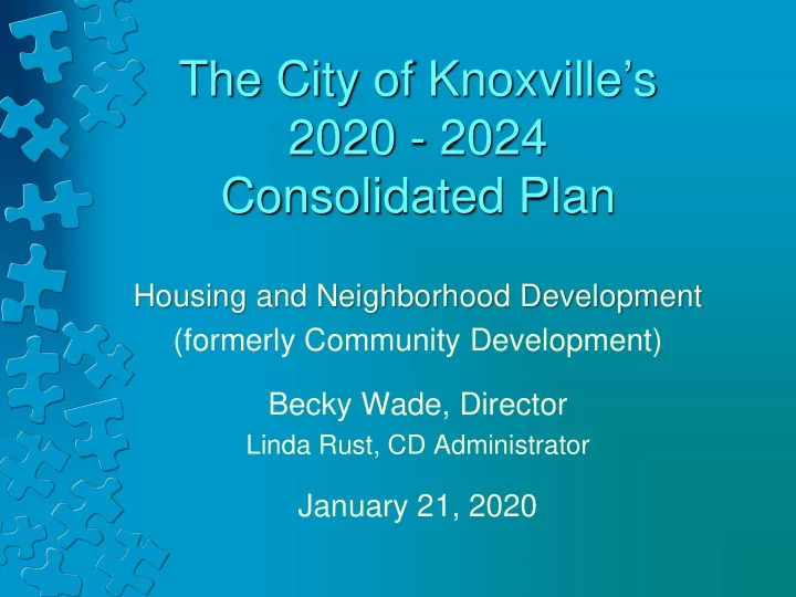 the city of knoxville s 2020 2024 consolidated plan