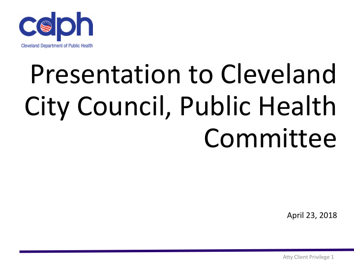 presentation to cleveland city council public health