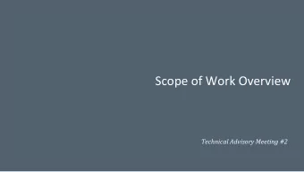 Scope of Work Overview  Technical Advisory Meeting #2  Planning Activity Levels (PALs)  Identify