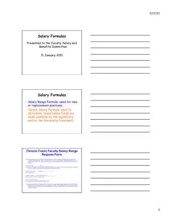 Salary Formulas  Presented to the Faculty Salary and  Benefits Committee  11 January 2011  Salary