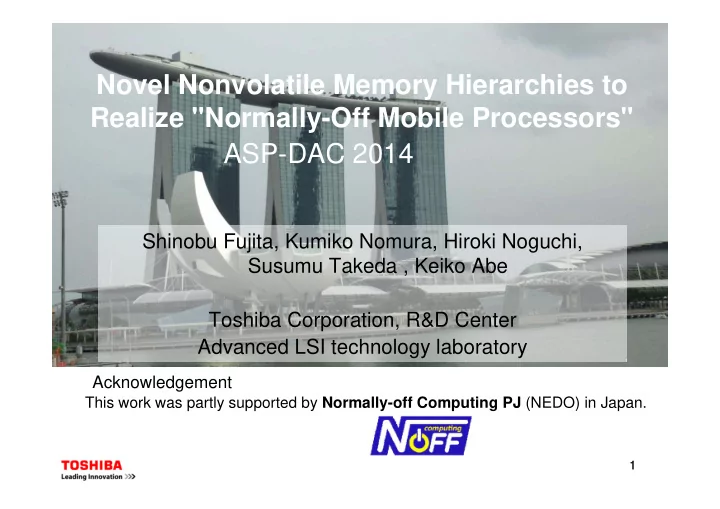 novel nonvolatile memory hierarchies to realize normally