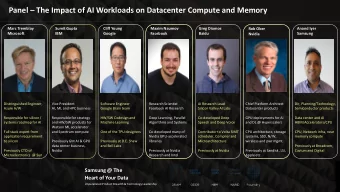 Panel  The Impact of AI Workloads on Datacenter Compute and Memory  Marc Tremblay  Sumit Gupta