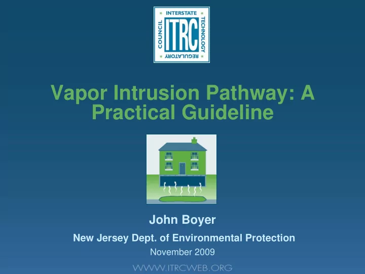 vapor intrusion pathway a practical guideline