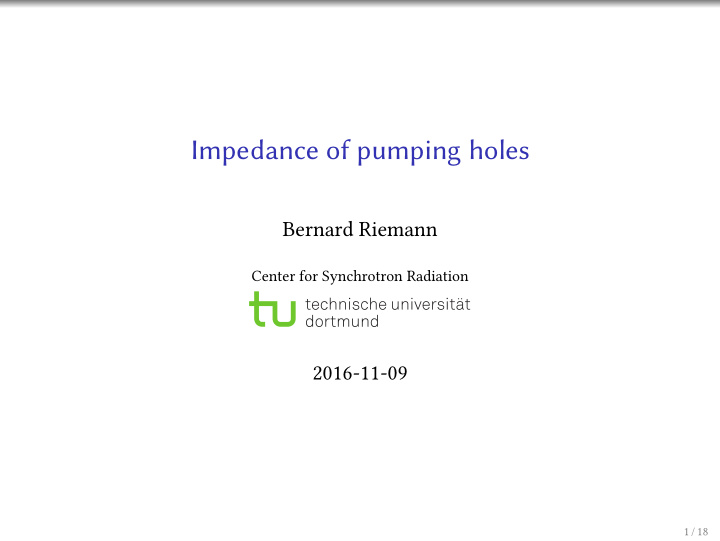 impedance of pumping holes