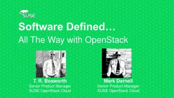 Software Defined  All The Way with OpenStack  T. R. Bosworth  Mark Darnell  Senior Product