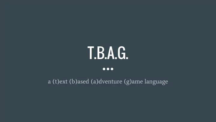 t b a g