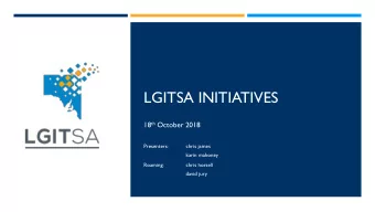LGITSA INITIATIVES 18 th October 2018  Presenters:  chris james  karin mahoney  Roaming:  chris