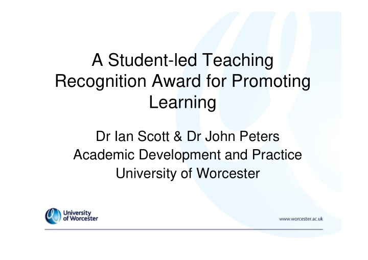 a student led teaching recognition award for promoting