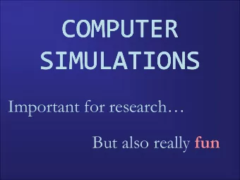 COMPUTER  COMPUTER  COMPUTER  COMPUTER  SIMULATIONS  SIMULATIONS  SIMULATIONS  SIMULATIONS