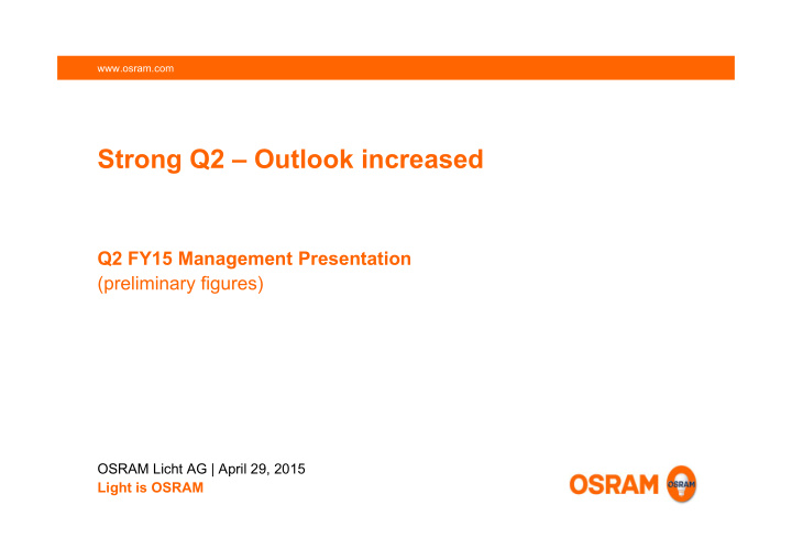 strong q2 outlook increased