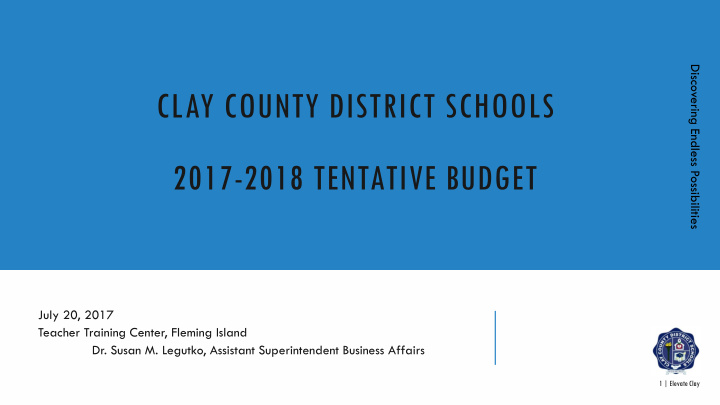 clay county district schools 2017 2018 tentative budget