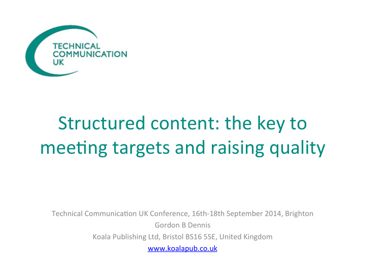 structured content the key to mee0ng targets and raising