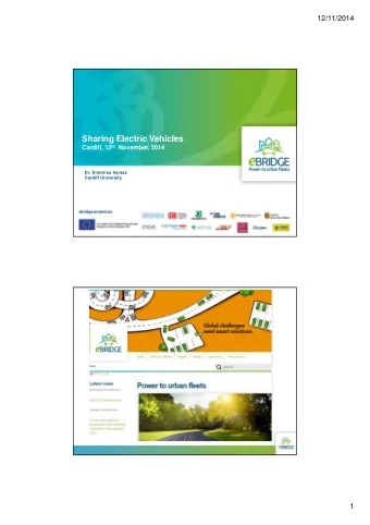 Sharing Electric Vehicles Cardiff, 12 th November, 2014  Dr. Dimitrios Xenias  Cardiff University