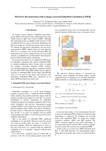 Pin Power Reconstruction with Leakage-corrected Embedded Calculation in PWRs  Hwanyeal Yu*,